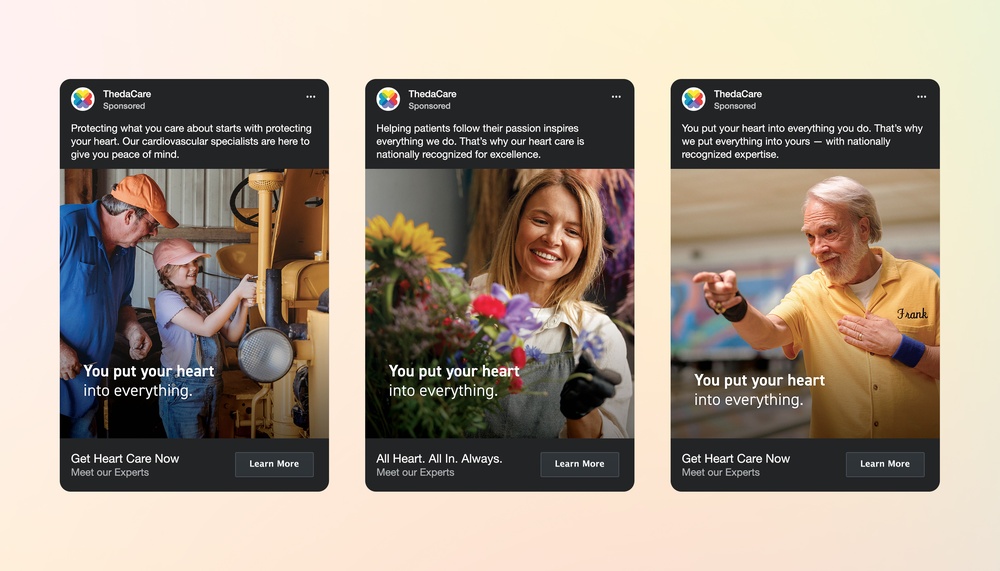 Three social media ads showing people doing everyday activities—farming, arranging flowers, and bowling—with messaging about putting your heart into everything and ThedaCare cardiovascular care.