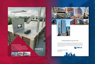 Spancrete print ad featuring concrete building concept "building strong communities" and Wells print ad "Creating landmarks. Inspiring Change." with buildling images