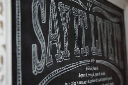 Say it live it chalkboard